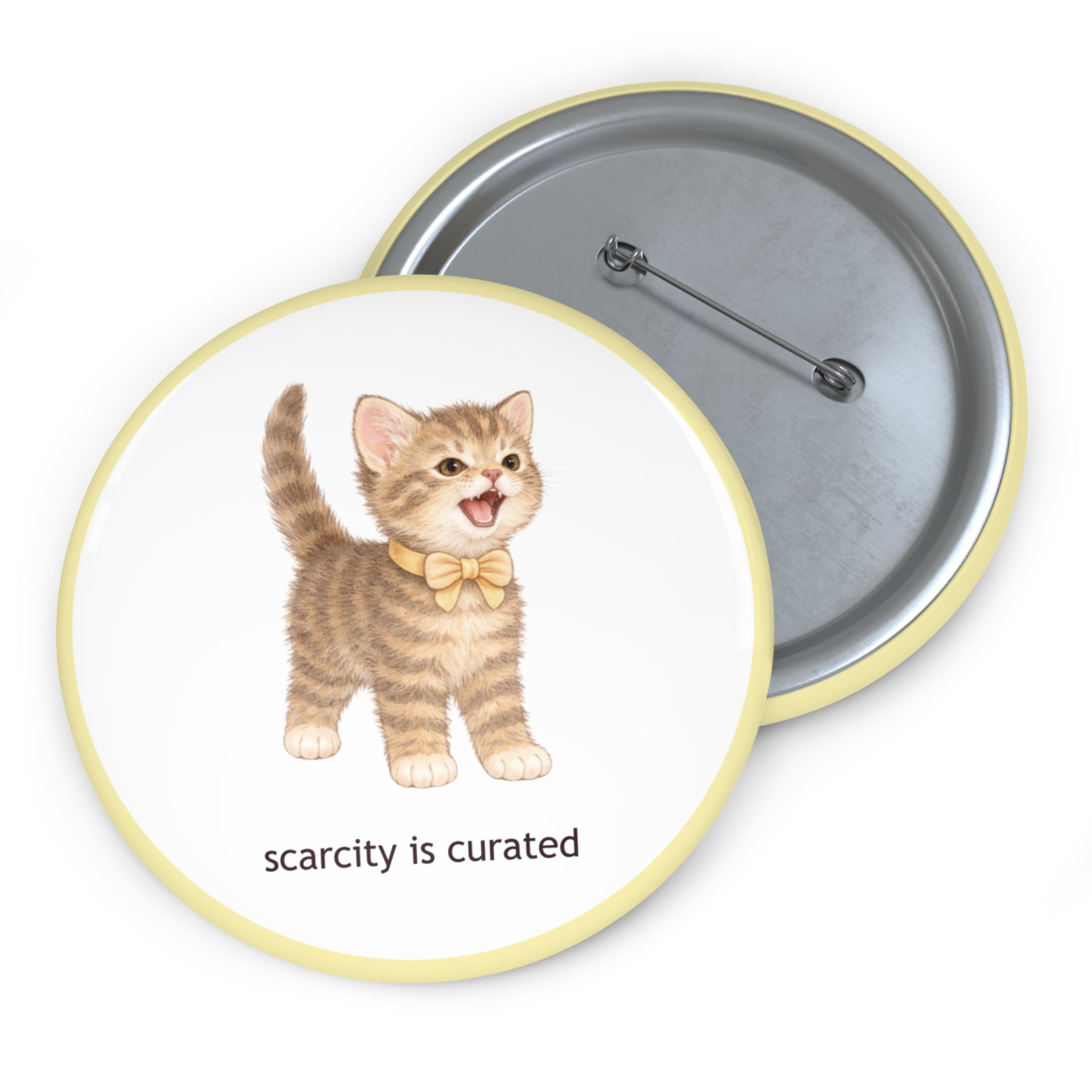 "Scarcity" Metal Pin Button