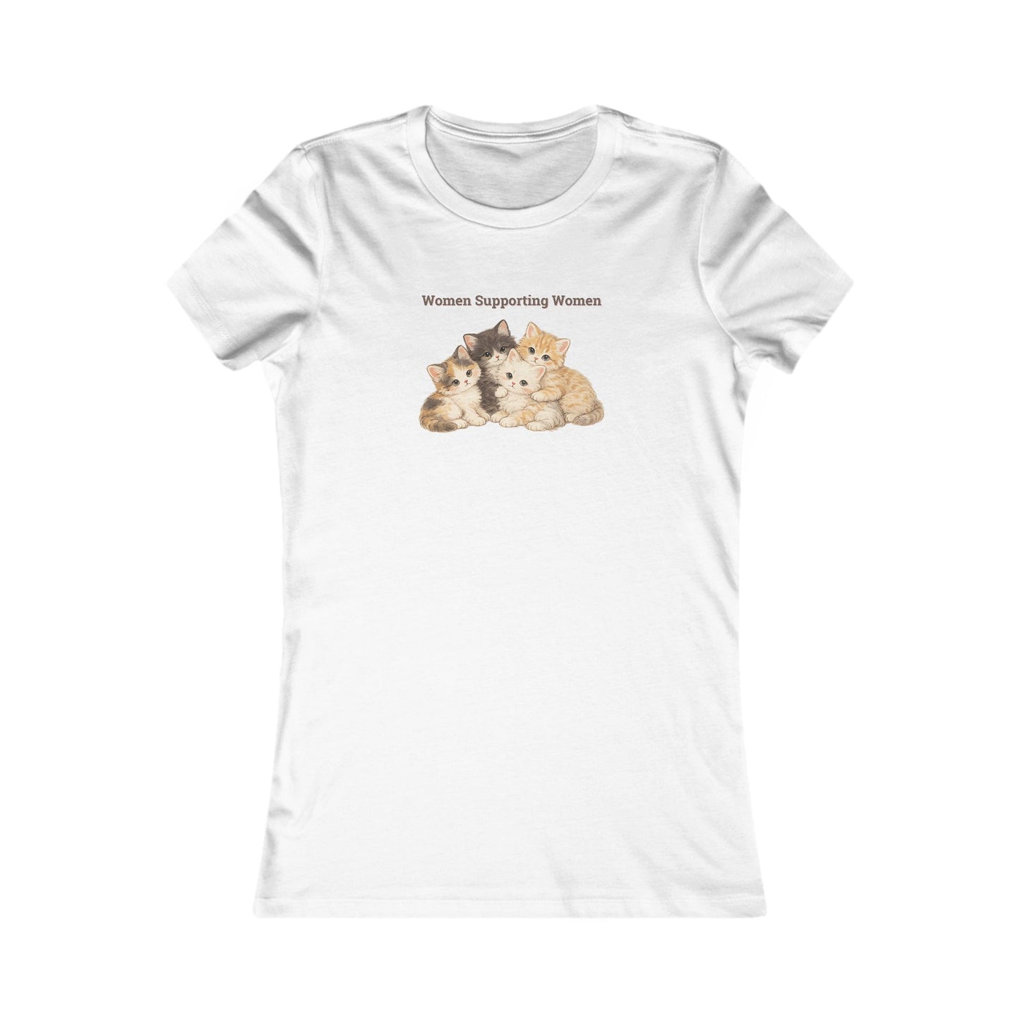 Women Supporting Women Tee — Cute Kitten Feminist Graphic Shirt