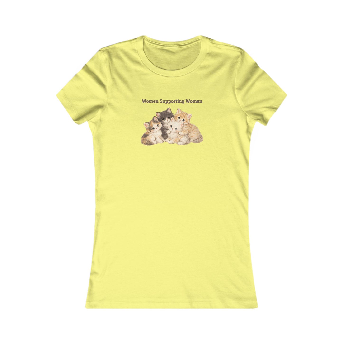 Women Supporting Women Tee — Cute Kitten Feminist Graphic Shirt